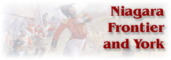 The War of 1812: Niagara Frontier and York - Page Banner