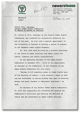 Ontario Ministry of Labour news release, “Daniel Hill, Chairman, Ontario Human Rights Commission to Resign to Return to Teaching”, September 10, 1973, Page 1