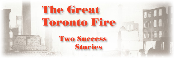 The Great Toronto Fire - Two Success Stories - Page Banner