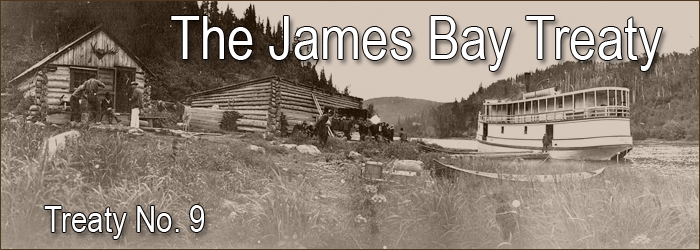 The James Bay Treaty - Treaty No. 9 - Page Banner