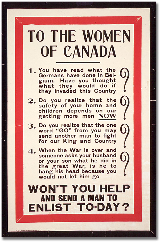 War Poster - Recruitment: To the Women of Canada [Canada], [between 1914 and 1918]