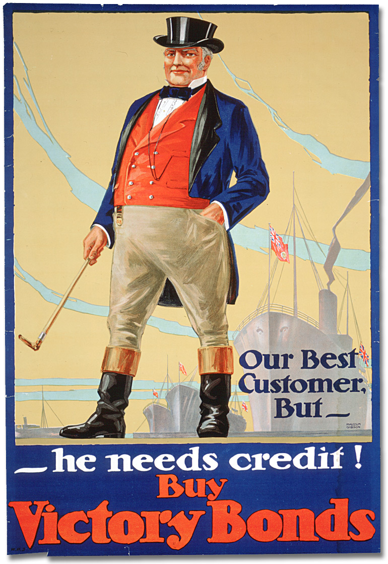 Affiche de guerre - Our Best Customer, But - He Needs Credit! [Canada], [entre 1914 et 1918]