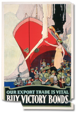 Affiche de guerre - L'emprunt de la victoire : Our Export Trade is Vital, Buy Victory Bonds [Canada], [entre 1914 et 1918]