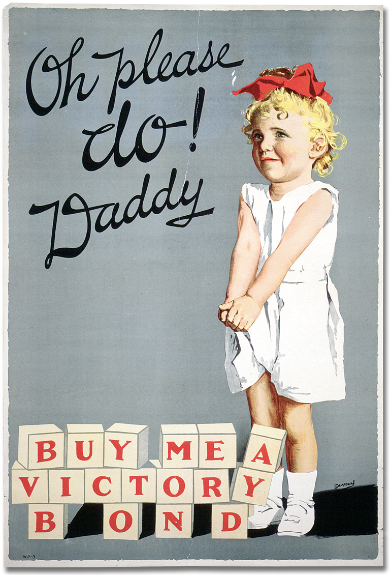 Affiche de guerre - Oh Please Do! Daddy - Buy Me a Victory Bond [Canada], [entre 1914 et 1918]