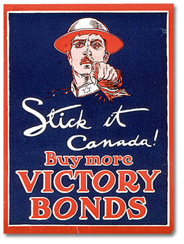 Affiche de guerre - L'emprunt de la victoire :  Stick it Canada, Buy more Victory Bonds [Canada], [entre 1914 et 1918]