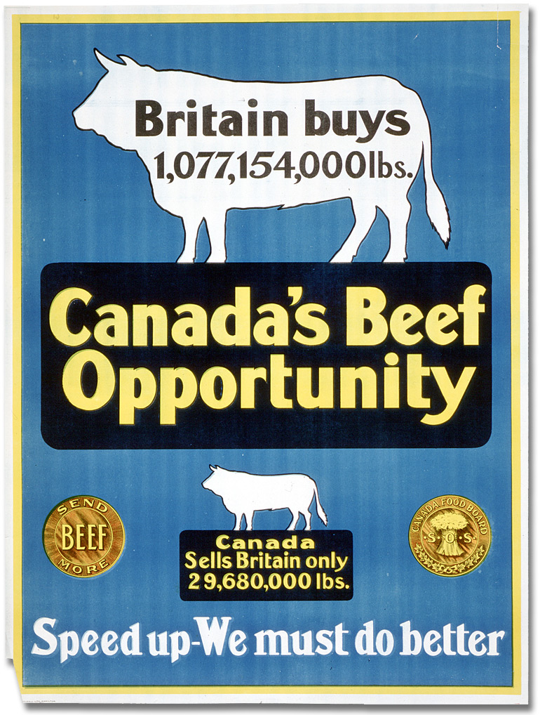 Affiche de guerre - Accroissement de la production : Canada's Beef Opportunity [Canada], [vers 1918]