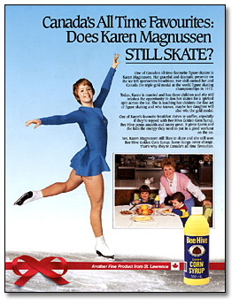 Ad: Bee Hive Golden Corn Syrup advertisement featuring figure skater Karen Magnussen, 1987