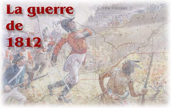 La guerre de 1812 - bannière