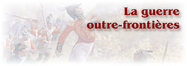 La guerre de 1812 : La guerre outre-frontières - bannière