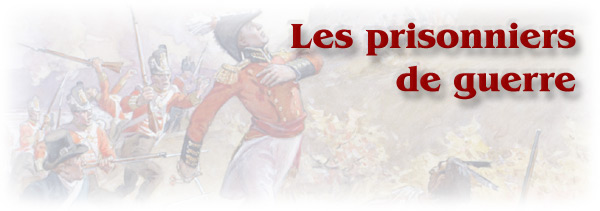 La guerre de 1812 : Les prisonniers de guerre - bannière