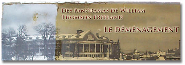 Préservation des panoramas de William Thomson Freeland : Le déménagement - bannière