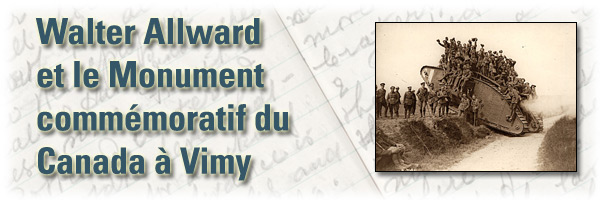 L' histoire d'un vétéran ontarien - extraits des journaux de John Mould : Walter Allward et le Monument commémoratif du Canada à Vimy - bannière