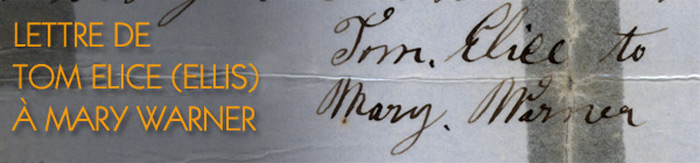 Lettre de Tom Ellice (Ellis) à Mary Warner