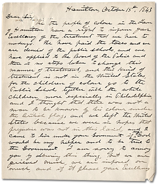 Petition of the "People of Colour" of Hamilton to the Governor General protesting the practice of segregated schooling for Black children, October 15, 1843