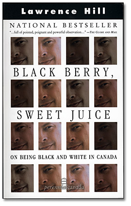 La jaquette du livre Black Berry, Sweet Juice: On Being Black and White in Canada