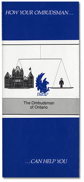 Cover: The Ombudsman of Ontario brochure, How Your Ombudsman…Can Help You, [ca. 1984-1988]
