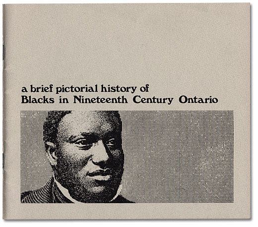 Jaquette de a brief pictorial history of Blacks in Nineteenth Century Ontario, publié par la Commission ontarienne des droits de personne