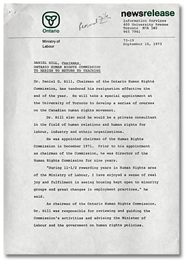Ontario Ministry of Labour news release, “Daniel Hill, Chairman, Ontario Human Rights Commission to Resign to Return to Teaching”, September 10, 1973, Page 1