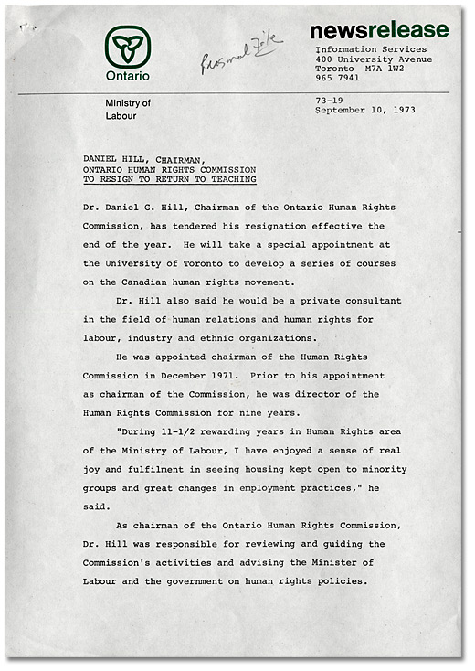 Ontario Ministry of Labour news release, “Daniel Hill, Chairman, Ontario Human Rights Commission to Resign to Return to Teaching”, September 10, 1973, Page 1
