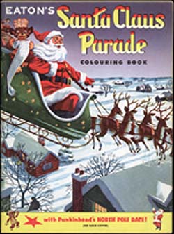 The Archives of Ontario Remembers an Eaton's Christmas: An Eaton's Santa Claus Parade Colouring Book with Punkinhead's North Pole Race (1960) - Front Cover