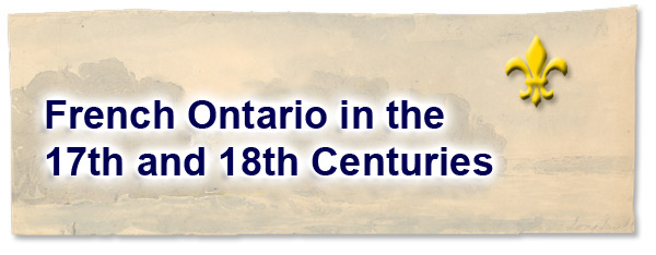 French Ontario in the 17th and 18th Centuries - Page Banner