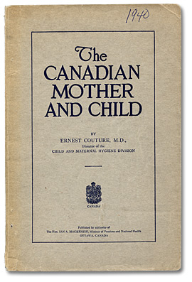 Cover from The Canadian Mother and Child, a popular manual of baby care, 1940