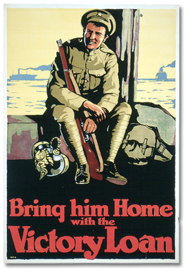 War Poster - Victory Bonds: Bring Him Home with the Victory Loan [Canada], [ca. 1918]