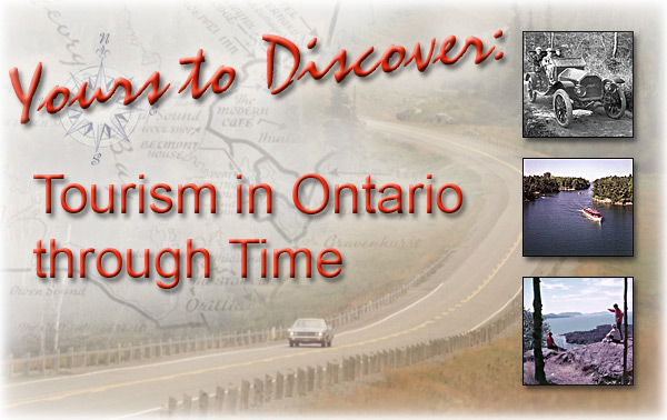 Yours to Discover - Tourism in Ontario through Time - Page Banner