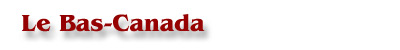 Le Bas-Canada