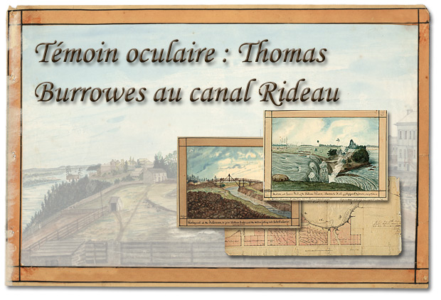 Témoin oculaire : Thomas Burrowes au canal Rideau - bannière