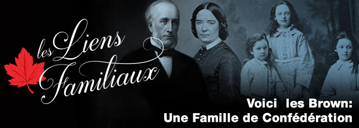 Voici  les Brown: Une Famille de Confédération