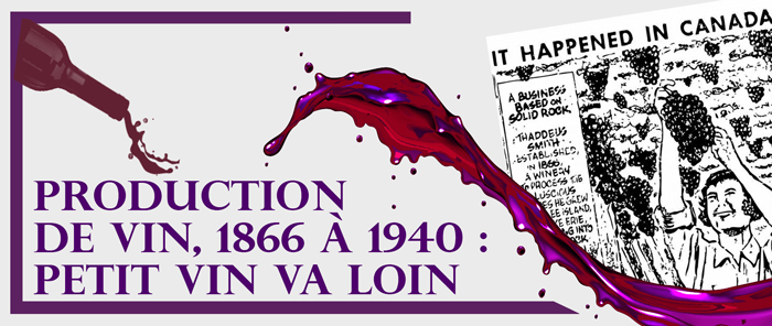 Production de vin, 1866 à 1940 : Petit vin va loin bannière 
