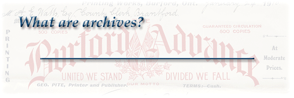 Archives Unboxed and Revealed: A Guide to Understanding Archives: What are archives? - Page Banner