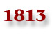 1813 1813