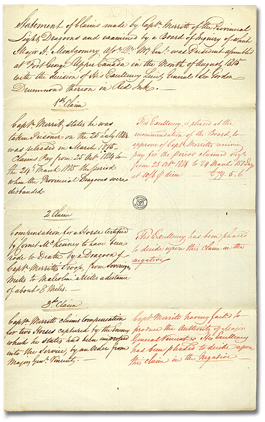 Statement of claims made by Capt. Merritt of the Provincial Light Dragoons and examined by a Board of Inquiry (…), 1815 (Page 1) Statement of claims made by Capt. Merritt of the Provincial Light Dragoons and examined by a Board of Inquiry (…), 1815 (Page 1)