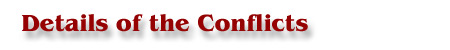 Details of the Conflicts Details of the Conflicts