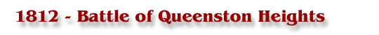 1812 Battle of Queenston Heights 1812 Battle of Queenston Heights