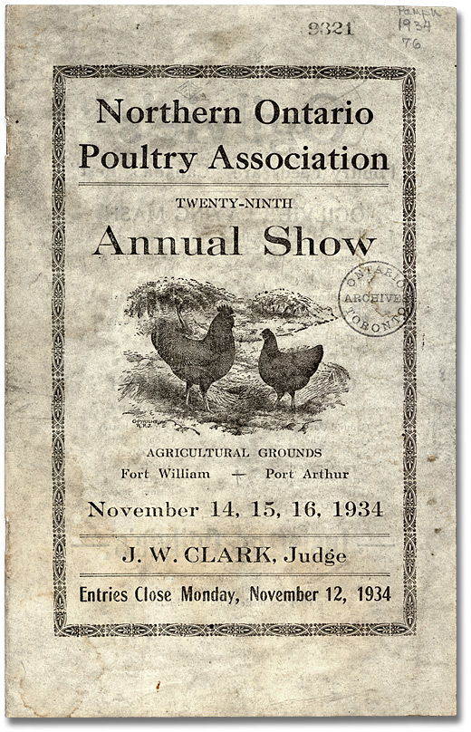 Northern Ontario Poultry Association. 29th annual show [at] Agricultural grounds Fort William. Port Arthur: l’Association, 1934.