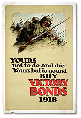 War Poster -  Victory Bonds: Yours Not to Do or Die [Canada], [ca. 1918]