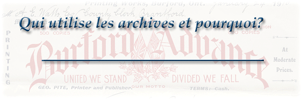 Qui utilise les archives et pourquoi?