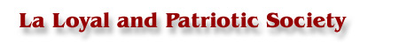 La Loyal and Patriotic Society