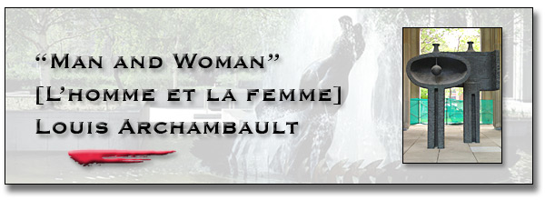 Les arts à Queens Park : l'édifice Macdonald - Man and Woman [L’homme et la femme] - Louis Archambault bannière