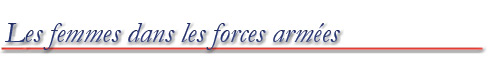 Les femmes dans les forces armées 