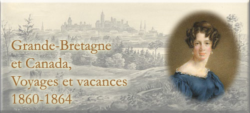 Anne Langton, dame de bonne famille, pionnière et artiste : Grande-Bretagne et Canada, Voyages et vacances - 1860-1864 - bannière