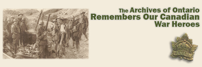 The Archives of Ontario Remembers Our Canadian War Heroes